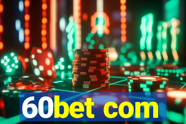 60bet com